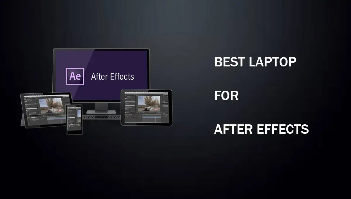 Best Laptop For After Effects