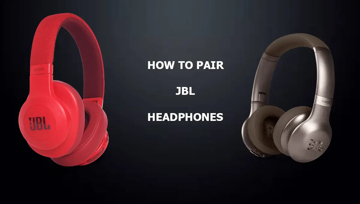 How To Pair JBL Headphones